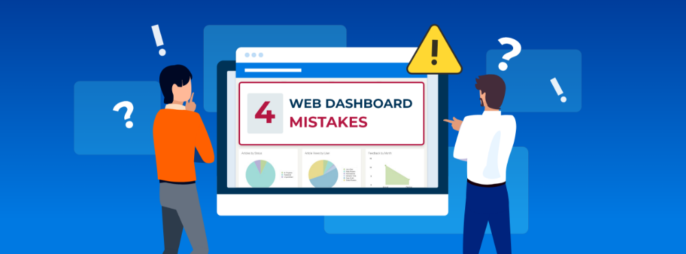 4 Web Dashboard Mistakes to Avoid for Effective Data Visualization