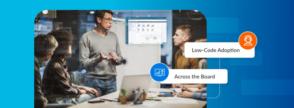 All Systems Go: How to Prep Your Business for Full-Scale Low-Code Adoption