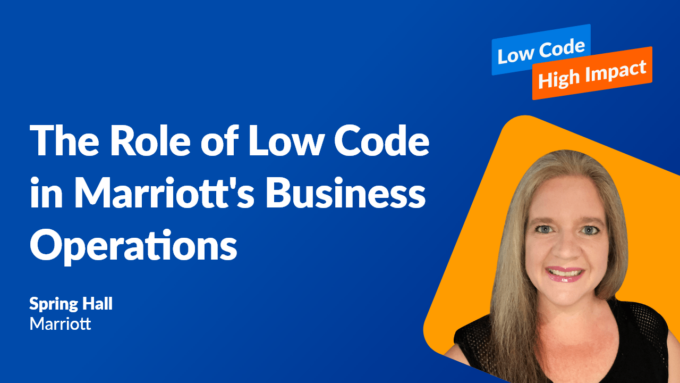 The Role of Low Code in Marriott’s Business Operations